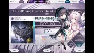 [Arcaea] The 'Raft' taught me: your heart will always find a way. (ETR 10) PM 10001160pts