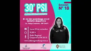 📻 #CicloRadial 30 MINUTOS PSI ► El rol del psicólogo en el ámbito deportivo