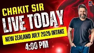 Chakit Sharma | New Zealand Study Visa | JULY 2025 Intake | LIVE Today at 4:00 PM | 13 FEB