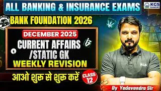 Weekly Revision | Current Affairs/Static GK | All Banking & Insurance Exams | By Yadavendra Sir