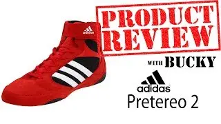 Adidas Pretereo II Wrestling Shoe Review