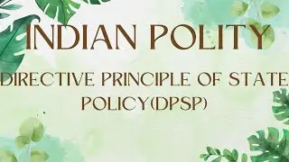 TNPSC- POLITY - DIRECTIVE PRINCIPLE OF STATE POLICY -2