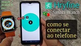 Rel&oacute;gio Inteligente Hryfine Como se conectar ao Telefone | Configura&ccedil;&atilde;o Smartwatch Hryfine