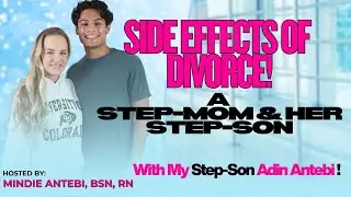 Assessing The Side Effects Of Divorce: A Step-Mom & Her Step-Son | Episode 15