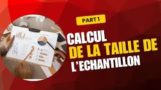 Calcul de la taille de l'échantillon cas des estimations ponctuelles