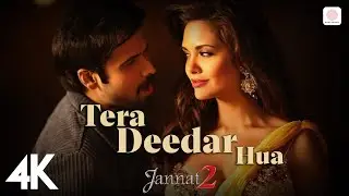 🌹 Tera Deedar Hua 4K Video | Jannat 2 | Emraan Hashmi, Esha | Javed Ali | Pritam 🌟