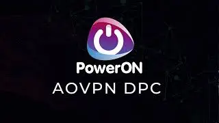 AOVPN DPC | Overview