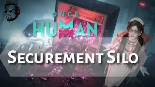 Securement Silo PSI | Way Of Winter | Mobile Gameplay | #oncehumangameplay #oncehuman #oncehumanbeta