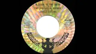 1969 HITS ARCHIVE: Blessed Is The Rain - Brooklyn Bridge (mono 45)