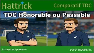 Hattrick - Entraineur TDC Honorable vaut il vraiment le coup ?