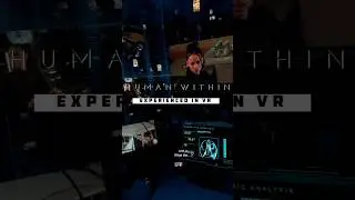 Интерактивный VR-фильм Human Within | Steam и Quest