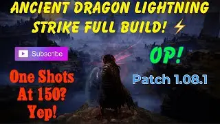 Ancient Dragon Lightning Strike Level 150 One Shot Build! ⚡️ (Elden Ring Patch 1.08.1)