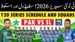 Pakistan vs Sri Lanka 2026 Schedule and Both Teams Final Squad | Pak Tour of Sri Lanka