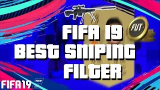 FIFA 19 BEST SNIPING FILTER FOR BEGINNERS (MAKE 50K A HOUR?)