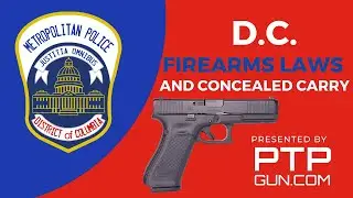 D.C. Firearms Laws, Concealed Carry, Update 2024