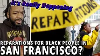 SAN FRANCISCO MAYOR'S BOLD MOVE | $5 Million in Reparations Approved