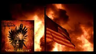 Beyond the Badlands -Gimme Shelter