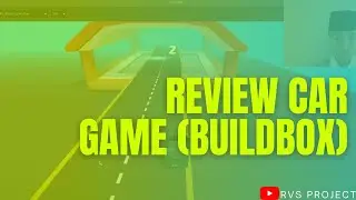 REVIEW MY BUILDBOX PROJECT AGAIN!!! (CAR GAME) - RVS PROJECT
