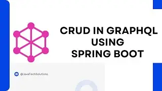 Add, Update, Delete in GraphQL with Spring Boot Tutorial in 2024