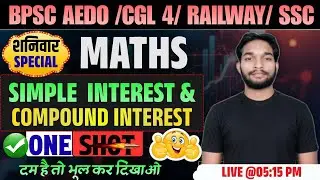 Complete Simple & Compound Interest inm 1 video | SI & CI ONE SHOT || SATURDAY SPECIAL