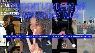 travel vlog || 2023 UNCF Student Leadership Conference in DC Part 1 + DC