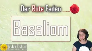 Basaliom &ndash; Der rote Faden mit Andrea