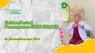 Golden Period Penanganan CODE  STROKE | Hermina Purwokerto