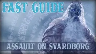 ➥NEVERWINTER - ASSAULT ON SVARDBORG (MASTER)  ➥FAST GUIDE