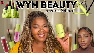 *NEW* Wyn Beauty By Serena Williams| 7Hr Wear Test & Review | The Beautie Cypher