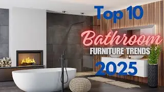 Top 10 Bathroom Furniture Trends 2025 | Modern Styles, Smart Storage & Luxury Design Ideas