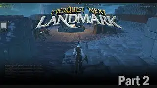 Everquest Next: Landmark! - Closed Beta (2)