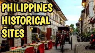 Philippines Historical Sites You Should See