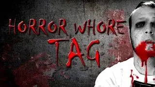 Horror Whore Tag