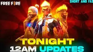 TONIGHT UPDATE IN FREE FIRE 