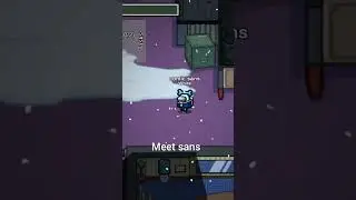 meet sans #shorts #amongus #undertale #amongusupdate