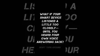 Is your smart speaker listening... or is it haunted?Hear the voice you never wanted to.#HorrorShorts