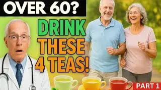 Over 60 Drink These 4 Teas to Rebuild Muscle & Walk Strong Again!