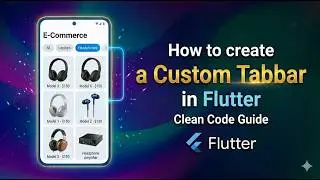 Как создать пользовательскую панель вкладок во Flutter 2026 | Пошаговое руководство для начинающих
