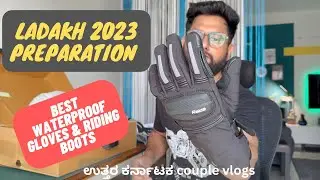 Raida waterproof riding gloves. Ladakh 2023. Preparation. Kannada vlogs