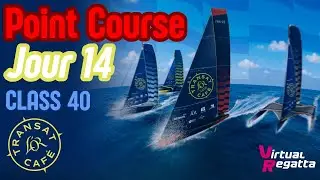 TRANSAT CAFÉ L'OR 2025 POINT COURSE DU JOUR 14 EN CLASS 40