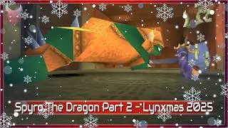 Lynxmas Spyro marathon - Electric Boogaloo