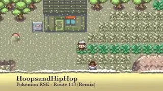 Pok&eacute;mon RSE - Route 113 (Remix)
