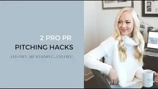 2 Pro Pitching Hacks to Help You Land Press