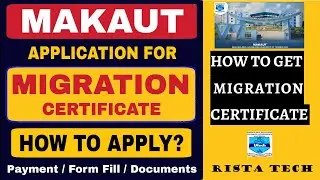 MAKAUT Migration Certificate  online Apply 2025  | Step-by-Step Guide  for MAKAUT  e-Migration