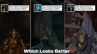 Styx Series Comparison | Graphics, Details & Gameplay (UE3 vs UE4 vs UE5)