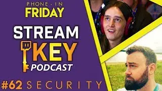 24hr Streams, TwitchCon Security, Random Schedules - TaintedRumbler  + Argick (#62)