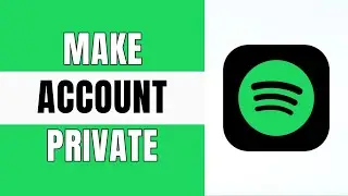 Make Spotify Account Private (Private Sessions 2025)