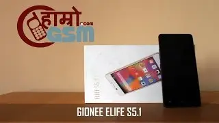 GIONEE ELIFE S5.1 IN-DEPTH REVIEW IN NEPAL (HAMROGSM)