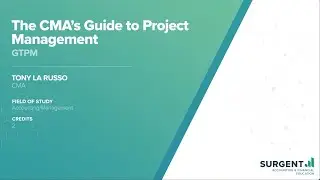 The CMA&rsquo;s Guide to Project Management | Surgent CPE