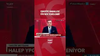 #SONDAKİKA Suriye Ordusu Eşrefiye Mahallesi'ni YPG'den Temizledi #shorts